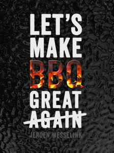 Let’s Make BBQ Great Again