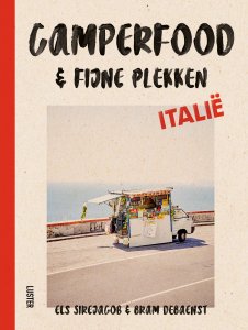 Camperfood & fijne plekken Italie